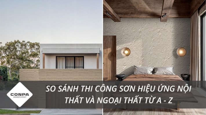 So sánh sơn hiệu ứng nội thất và ngoại thất